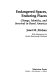 Endangered spaces, enduring places : change, identity, and survival in rural America /