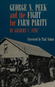 George N. Peek and the fight for farm parity /
