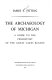 The archaeology of Michigan : a guide to the prehistory of the Great Lakes region /