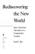 Rediscovering the New World : inter-American literature in a comparative context /