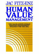 Human value management : the value-adding human resource management strategy for the 1990s /