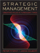 Strategic management : creating value in a turbulent world /