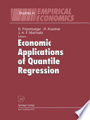 Economic Applications of Quantile Regression /