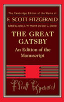 The great Gatsby : an edition of the manuscript /