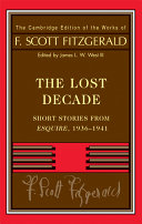 The lost decade : short stories from Esquire, 1936-1941 /