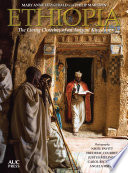 Ethiopia : the living churches of an ancient kingdom /