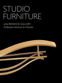 Studio furniture of the Renwick Gallery, Smithsonian American Art Museum /