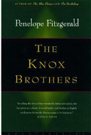 The Knox brothers : Edmund, 1881-1971, Dillwyn, 1884-1943, Wilfred, 1886-1950, Ronald, 1888-1957 /