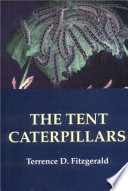The tent caterpillars /