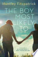 The boy most likely to /