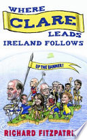 Where Clare leads, Ireland follows /