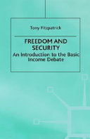 Freedom and security : an introduction to the basic income debate /