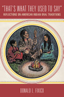 "That's what they used to say" : reflections on American Indian oral traditions /