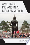 American Indians in a modern world /