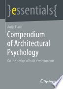 Compendium of Architectural Psychology : On the design of built environments /