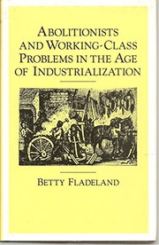 Abolitionists and working-class problems in the age of industrialization /