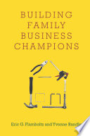Building family business champions /