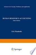 Human Resource Accounting : Advances in Concepts, Methods and Applications /