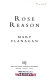 Rose reason /