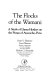 The flocks of the Wamani : a study of llama herders on the punas of Ayacucho, Peru /