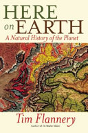 Here on earth : a natural history of the planet /