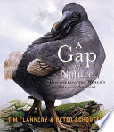 A gap in nature : discovering the world's extinct animals /