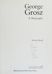 George Grosz : a biography /