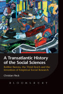 A transatlantic history of the social sciences : robber barons, the Third Reich and the invention of empirical social research /