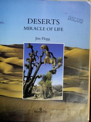 Deserts : miracle of life /