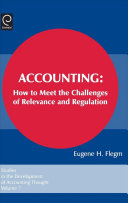 Accounting : how to meet the challenges of relevance and regulation /