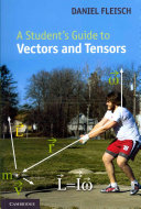 A student's guide to vectors and tensors /