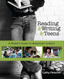 Reading and writing and teens : a parent's guide to adolescent literacy /