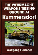 The Wehrmacht weapons testing ground at Kummersdorf /