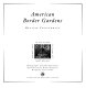 American border gardens /