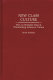 New class culture : how an emergent class is transforming America's culture /