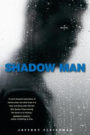 Shadow man : a novel /