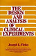 The design and analysis of clinical experiments /