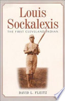 Louis Sockalexis : the first Cleveland Indian /