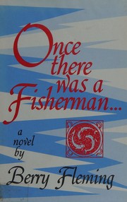 Once there was a fisherman-- /