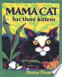 Mama cat has three kittens /