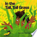 In the tall, tall grass /