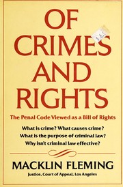 Of crimes and rights : the penal code viewed as a bill of rights /