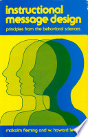 Instructional message design : principles from the behavioral sciences /