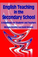 English teaching in the secondary school : a handbook for students and teachers /