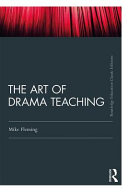 The art of drama teaching /