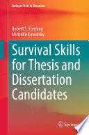 Survival Skills for Thesis and Dissertation Candidates /