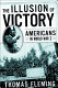 The illusion of victory : America in World War I /