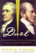 Duel : Alexander Hamilton, Aaron Burr, and the future of America /