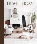 Travel home : design with a global spirit /