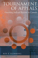 Tournament of appeals : granting judicial review in Canada /
